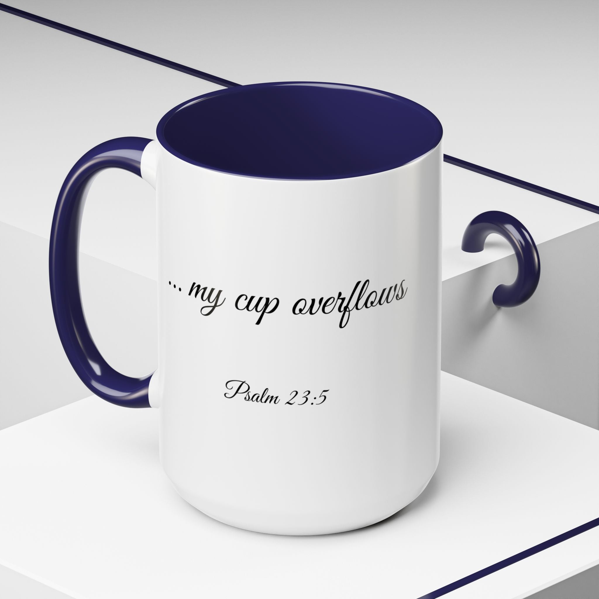 Inspirational Christian Scripture, Bible Verse, "Psalm 23:5", "... my cup overflows", Left-Handed, Multiple Colors, Ceramic, Mug, (11oz, 15oz)