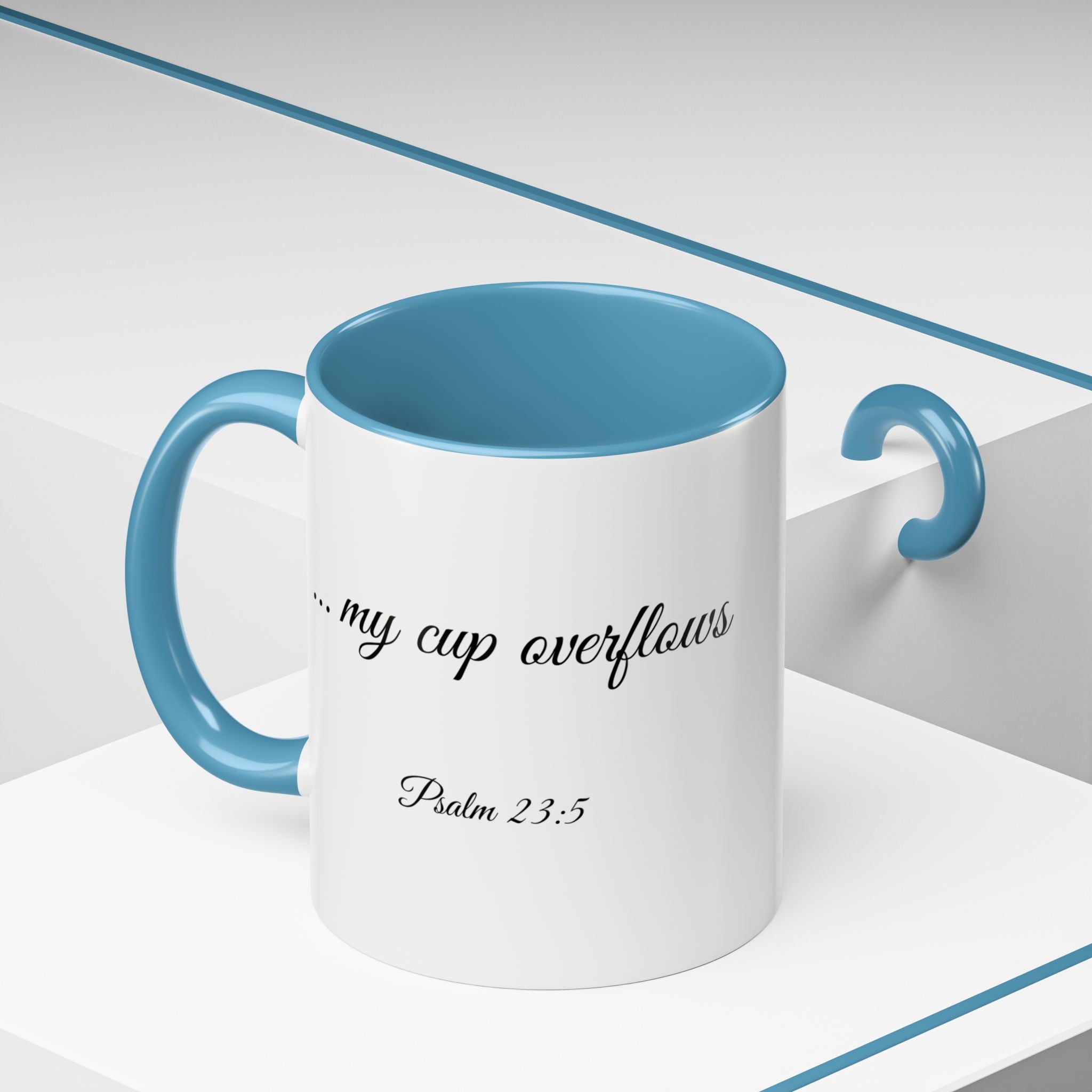 Inspirational Christian Scripture, Bible Verse, "Psalm 23:5", "... my cup overflows", Left-Handed, Multiple Colors, Ceramic, Mug, (11oz, 15oz)