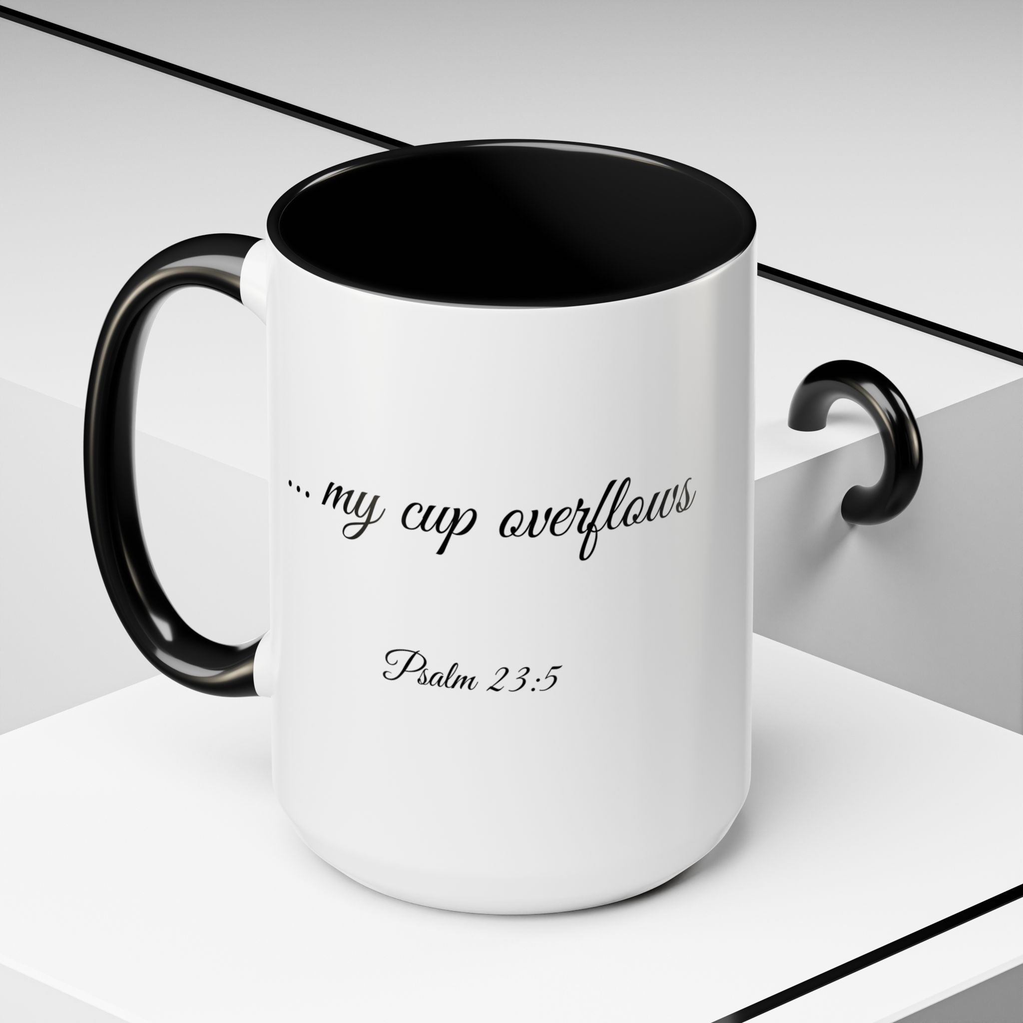 Inspirational Christian Scripture, Bible Verse, "Psalm 23:5", "... my cup overflows", Left-Handed, Multiple Colors, Ceramic, Mug, (11oz, 15oz)