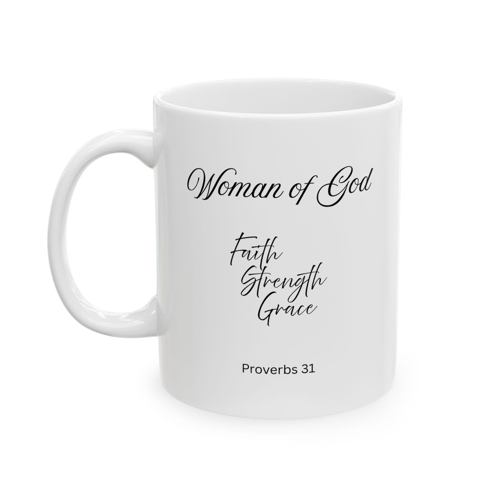 Inspirational Christian Scripture, Bible Verse, "Proverbs 31", "Woman of God", "Faith, Strength, Grace", Left-Handed, Ceramic, White, Mug (11oz, 15 oz)