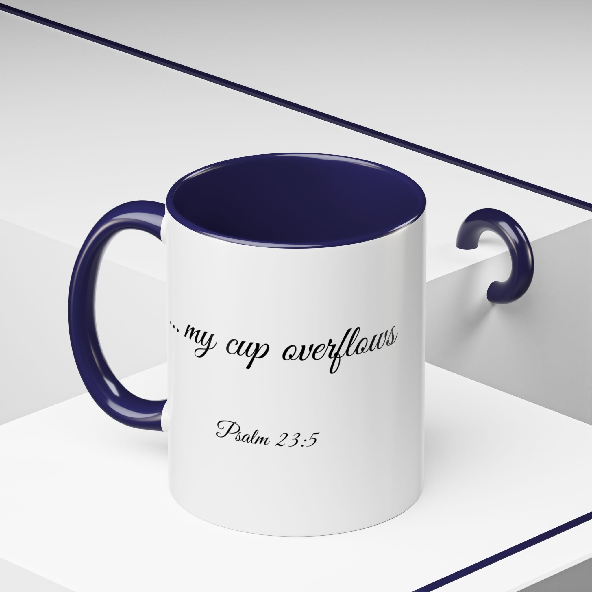Inspirational Christian Scripture, Bible Verse, "Psalm 23:5", "... my cup overflows", Left-Handed, Multiple Colors, Ceramic, Mug, (11oz, 15oz)